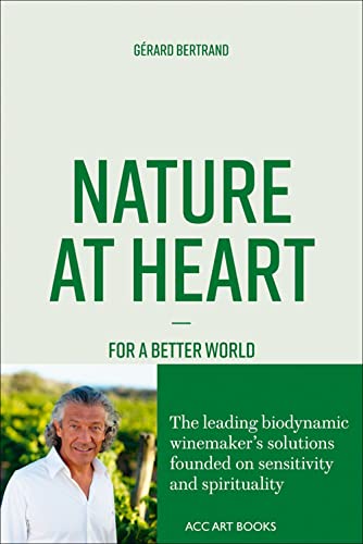 Nature at Heart: For a better world [Paperback]