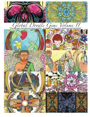 global Doodle Gems  Volume 11  the Ultimate Adult Coloring Book...An Epic Coll [Paperback]