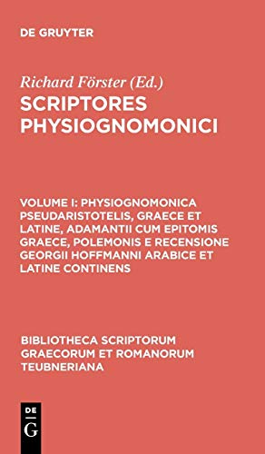 Scriptores Physiognomonici, vol. I Physiognomonica Pseudaristotelis, Graece et  [Hardcover]