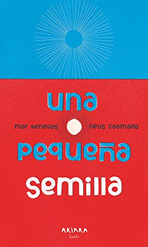 Una pequeña semilla [Paperback]