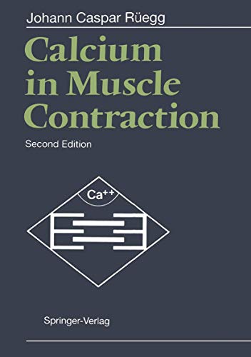 Calcium in Muscle Contraction: Cellular and Molecular Physiology [Paperback]