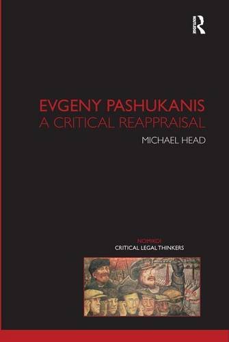 Evgeny Pashukanis A Critical Reappraisal [Hardcover]