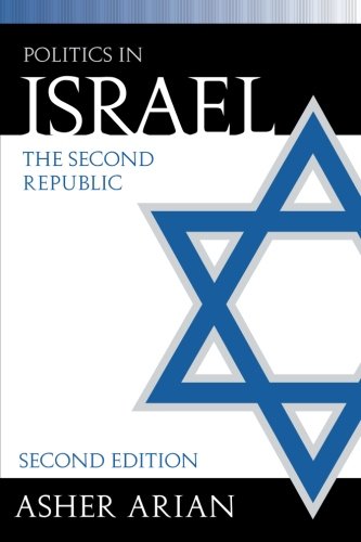 Politics in Israel The Second Republic [Unknon]