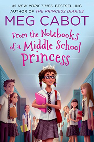 From the Notebooks of a Middle School Princess [Paperback]