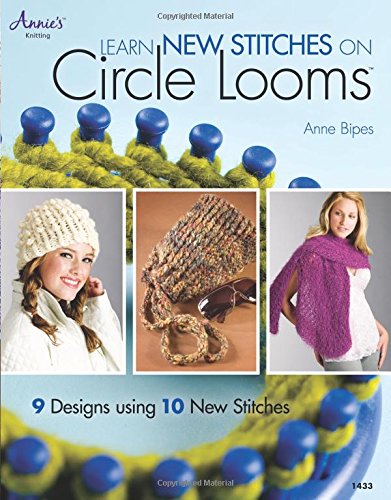 Learn New Stitches on Circle Looms [Paperback]