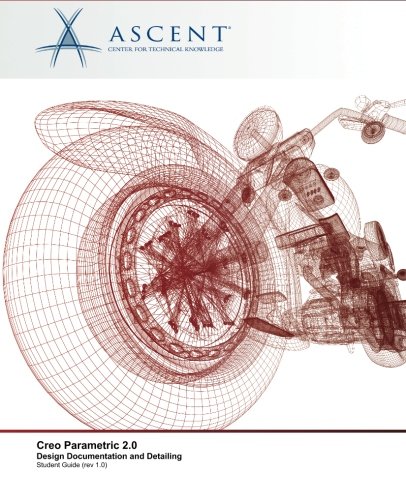 Creo Parametric 2.0 Design Documentation And Detailing [Paperback]