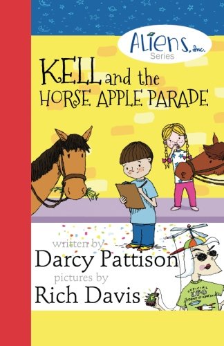 Kell And The Horse Apple Parade (aliens Inc Series) [Paperback]