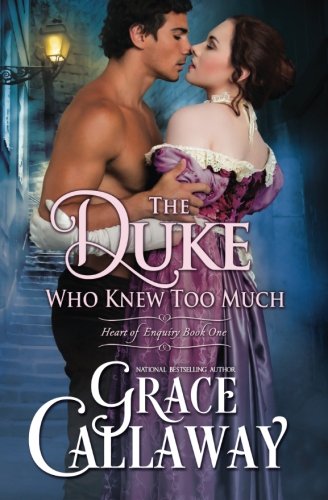 The Duke Who Kne Too Much (heart Of Enquiry 1) (volume 1) [Paperback]