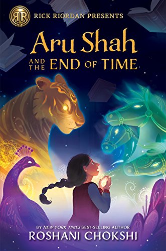 Aru Shah and the End of Time (A Pandava Novel Book 1) [Paperback]