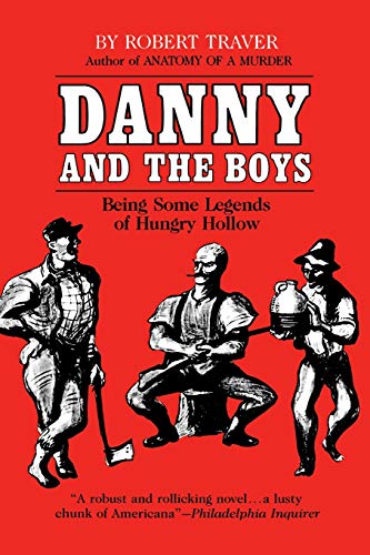 Danny and the Boys  Being Some Legends of Hungry Hollo [Paperback]