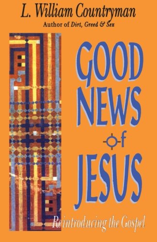 Good Nes of Jesus Reintroducing the Gospel [Paperback]