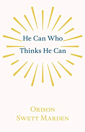 He Can Who Thinks He Can [Paperback]