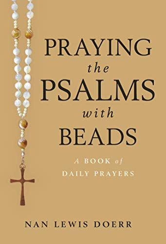 Praying The Psalms With Beads            [TRA