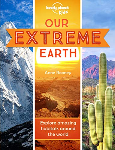 Lonely Planet Kids Our Extreme Earth [Paperback]