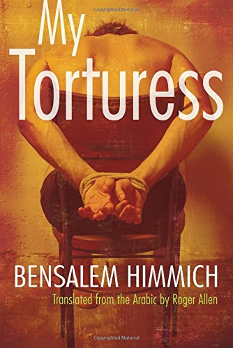 My Torturess (middle East Literature In Translation) [Paperback]