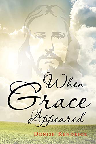 When Grace Appeared [Paperback]