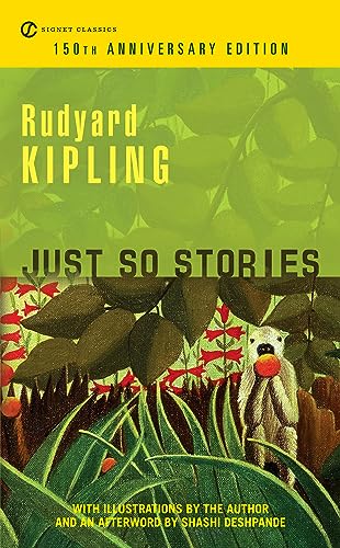 Just So Stories: 150th Anniversary Edition [Paperback]