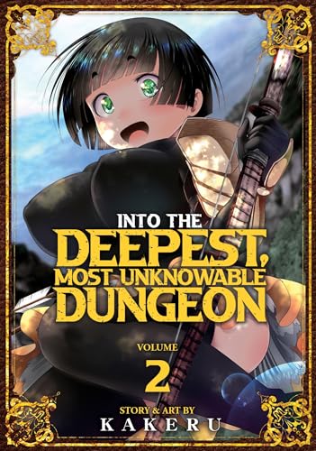 Into the Deepest, Most Unknowable Dungeon Vol. 2 [Paperback]