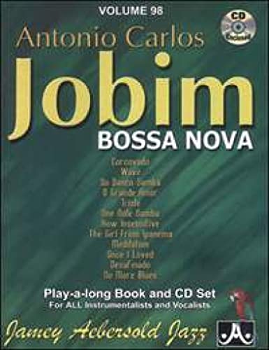 Jamey Aebersold Jazz -- Antonio Carlos Jobim -- Bossa Nova, Vol 98: Book & C [Paperback]