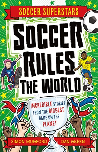 Soccer Superstars: Soccer Rules the World [Paperback]