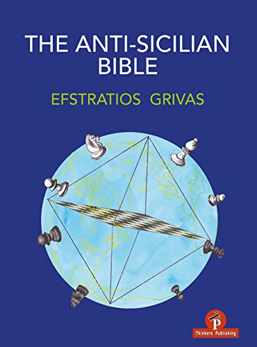 The Anti-Sicilian Bible [Paperback]