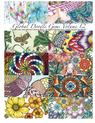 global Doodle Gems  Volume 12  the Ultimate Adult Coloring Book...An Epic Coll [Paperback]