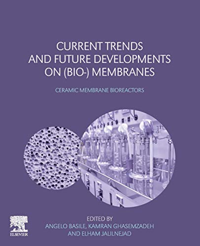 Current Trends and Future Developments on (Bio-) Membranes Ceramic Membrane Bio [Paperback]