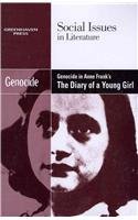 Genocide In Anne Frank's The Diary Of A Young Girl (social Issues In Literature) [Paperback]