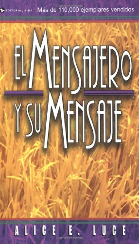 El mensajero y su mensaje [Paperback]