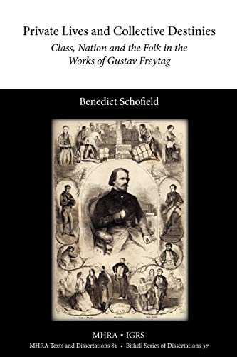 Private Lives And Collective Destinies Class, Nation And The Folk In The Works  [Paperback]