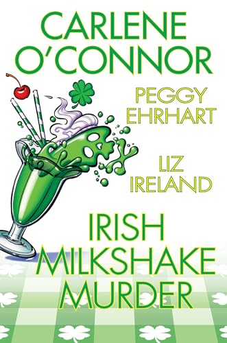 Irish Milkshake Murder [Hardcover]