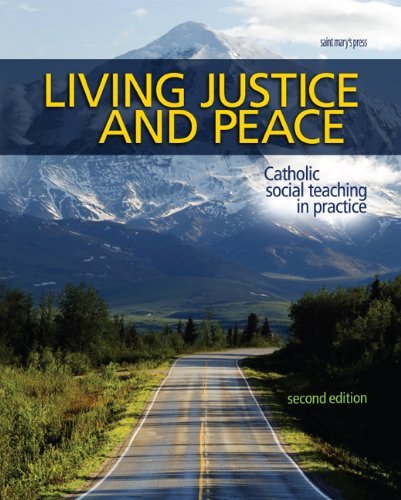 Living Justice And Peace (2008): Catholic Social Teaching In Practice, Second Ed [Paperback]