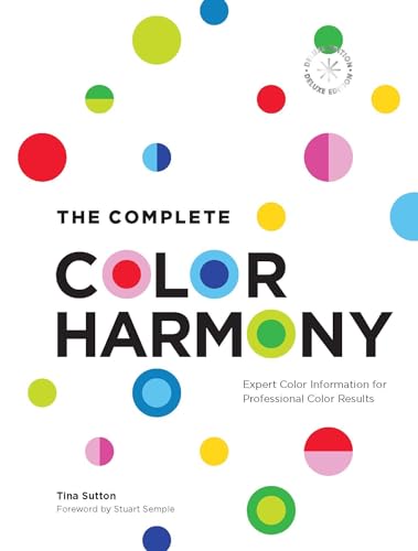 The Complete Color Harmony: Deluxe Edition: Expert Color Information for Profess [Hardcover]