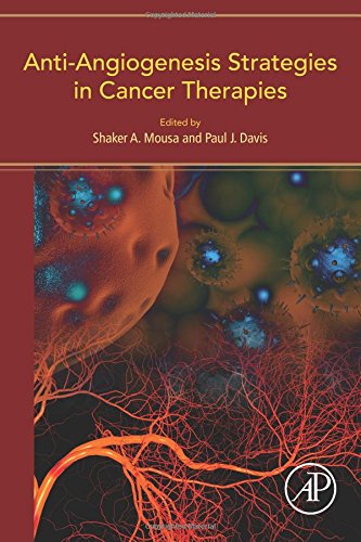 Anti-Angiogenesis Strategies in Cancer Therapies [Paperback]