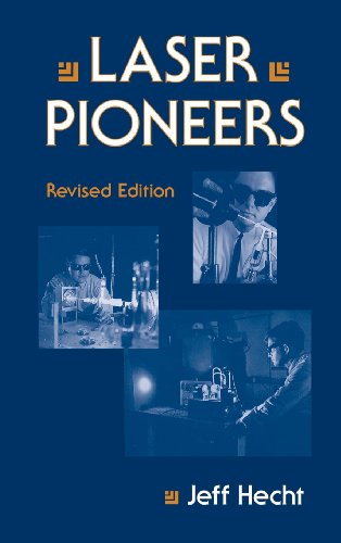 Laser Pioneers [Hardcover]