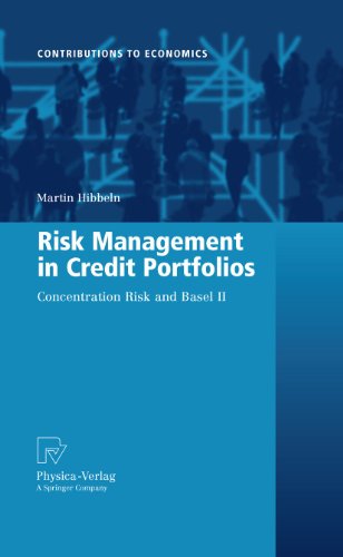 Risk Management in Credit Portfolios: Concentration Risk and Basel II [Hardcover]