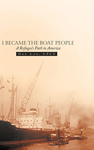 I Became The Boat People A Refugee's Path To America [Hardcover]