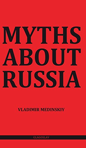 Myths About Russia [Hardcover]