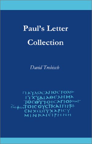 Paul's Letter Collection Tracing The Origins [Paperback]