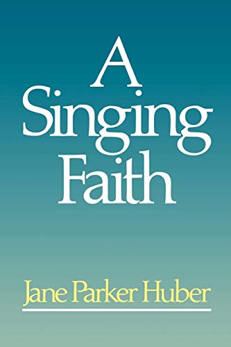 A Singing Faith [Paperback]