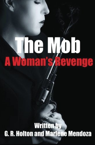 The Mob A Woman's Revenge [Paperback]