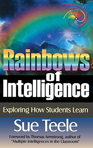 Rainbos of Intelligence Exploring Ho Students Learn [Hardcover]