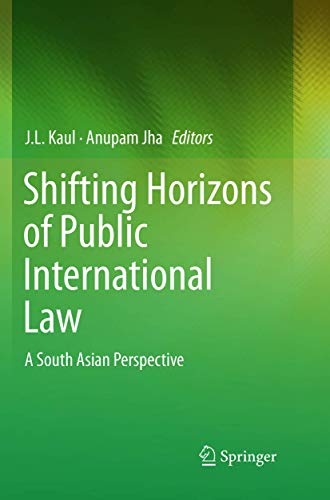 Shifting Horizons of Public International Law: A South Asian Perspective [Paperback]