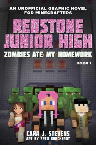 Zombies Ate My Homework: Redstone Junior High #1 [Paperback]