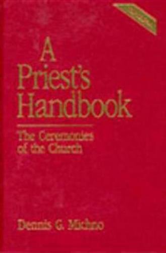 A Priest's Handbook The Ceremonies Of The Church (3rd Edition) [Hardcover]