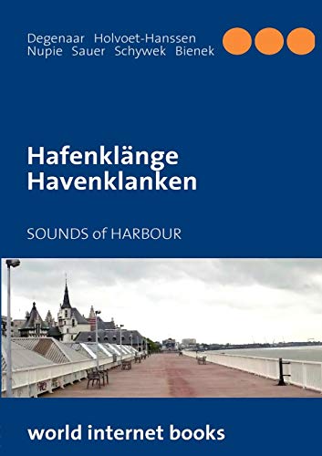 Hafenklnge  havenklanken *sounds of harbour *sons du port [Paperback]