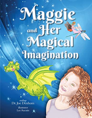 Maggie and Her Magical Imagination: An Autism Discovery Story [Hardcover]