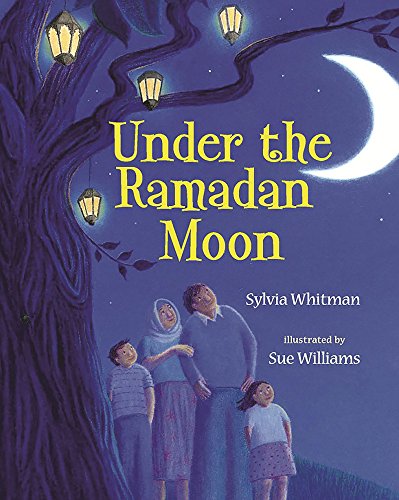 Under The Ramadan Moon [Paperback]