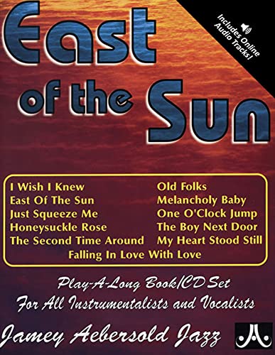 Jamey Aebersold Jazz -- East of the Sun, Vol 71: Book & Online Audio [Paperback]