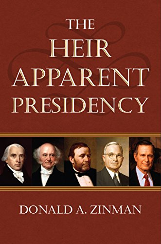 The Heir Apparent Presidency [Hardcover]